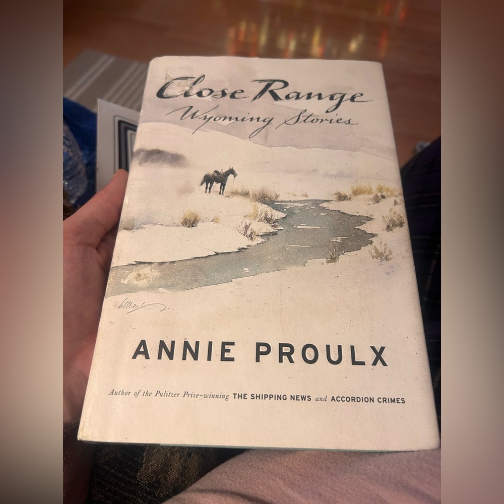 Close Range (Wyoming Stories) by Annie Proulx